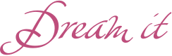 Dream It Events